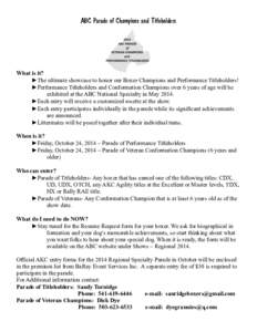 ABC Parade of Champions and Titleholders  What is it? ►The ultimate showcase to honor our Boxer Champions and Performance Titleholders! ►Performance Titleholders and Conformation Champions over 6 years of age will be