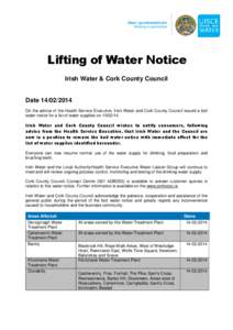 Obair i gcomhpháirtíocht Working in partnership Lifting of Water Notice Irish Water & Cork County Council Date[removed]