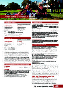 Macquarie University QQ North Ryde campus QQ Important dates The academic year at Macquarie University is divided into two main sessions: