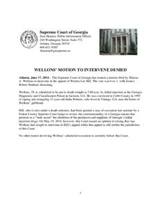 Supreme Court of Georgia Jane Hansen, Public Information Officer 244 Washington Street, Suite 572 Atlanta, Georgia[removed]9385 [removed]