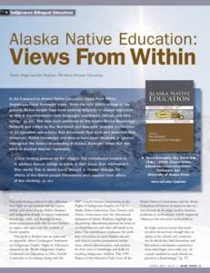 Indigenous Bilingual Education  Alaska Native Education: Views From Within Navin Singh and Jon Reyhner, Northern Arizona University