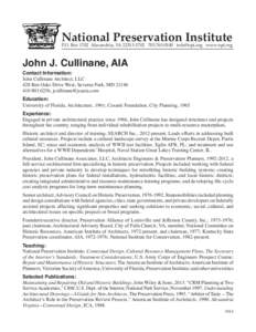 National Preservation Institute  P.O. Box 1702 Alexandria, VA[removed][removed]removed] www.npi.org John J. Cullinane, AIA Contact Information: