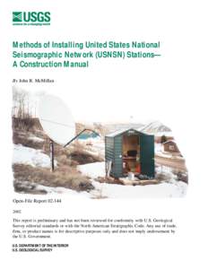 Methods of Installing United States National Seismographic Network (USNSN) Stations— A Construction Manual By John R. McMillan  Open-File Report