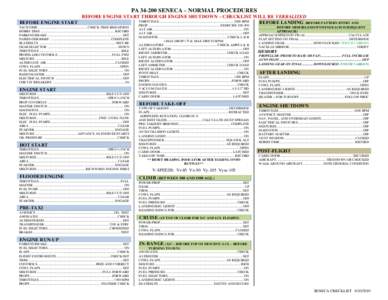 PASENECA – NORMAL PROCEDURES BEFORE ENGINE START THROUGH ENGINE SHUTDOWN – CHECKLIST WILL BE VERBALIZED THROTTLES ..................................................................................... 2000 RPM