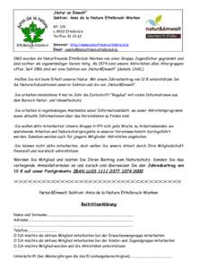 „Natur an Emwelt“ Sektion: Amis de la Nature Ettelbruck-Warken B.P. 126 L-9002 Ettelbrück Tel/Fax[removed]Internet: http://www.naturfrenn-ettelbreck.lu