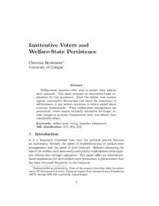 Inattentive Voters and Welfare-State Persistence Christian Bredemeier University of Cologne  Abstract