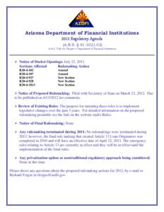 Arizona Department of Financial Institutions[removed]Regulatory Agenda (A.R.S. § [removed]A.A.C. Title 20, Chapter 4 Department of Financial Institutions