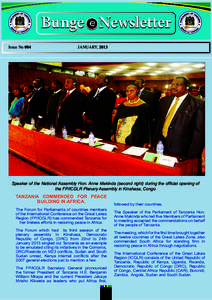 Bunge e Newsletter Issue No 004 JANUARY, 2013  Speaker of the National Assembly Hon. Anne Makinda (second right) during the official opening of