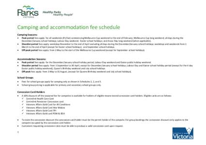 Camping and accommodation fee schedule Camping Seasons:   