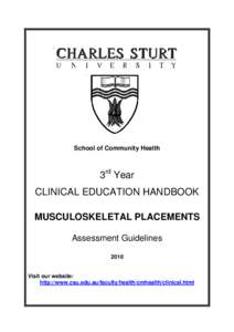 School of Community Health  3rd Year CLINICAL EDUCATION HANDBOOK MUSCULOSKELETAL PLACEMENTS Assessment Guidelines