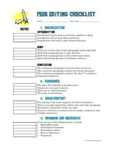 Peer Editing checklist name ____________________________ essay topic _______________________ Notes  1. Organization