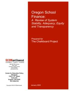 Oregon School Finance: A Review of System Stability, Adequacy, Equity and Transparency