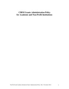 CIRM Grants Administration Policy for Academic and Non-Profit Institutions Non-Profit and Academic Institution Grants Administration Policy (Rev. November[removed]