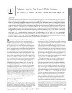 Radiation Model for Row Crops: II. Model Evaluation  ABSTRACT Relatively few radiation transfer studies have considered the impact of varying vegetation cover that typifies row crops, and methods to account for partial r