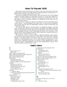 INDEX TO VOLUME 163X This index covers the Initial Reports of Volume 163X of the Proceedings of the Ocean Drilling Program. References to page numbers in the Initial Reports are preceded by “A” followed by the chapte
