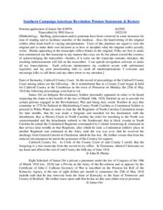 Southern Campaign American Revolution Pension Statements & Rosters Pension application of James Orr S38976 fn25NC Transcribed by Will Graves[removed]Methodology: Spelling, punctuation and/or grammar have been corrected