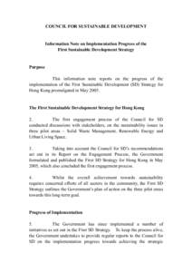 COUNCIL FOR SUSTAINABLE DEVELOPMENT  Information Note on Implementation Progress of the First Sustainable Development Strategy  Purpose