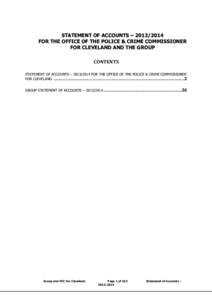 STATEMENT OF ACCOUNTS – FOR THE OFFICE OF THE POLICE & CRIME COMMISSIONER FOR CLEVELAND AND THE GROUP CONTENTS STATEMENT OF ACCOUNTS – FOR THE OFFICE OF THE POLICE & CRIME COMMISSIONER FOR CLEVELA
