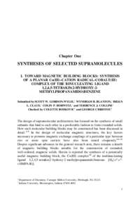 Chapter One  SYNTHESES OF SELECTED SUPRAMOLECULES 1. TOWARD MAGNETIC BUILDING BLOCKS: SYNTHESIS OF A PLANAR Co(III)–CATION RADICAL–COBALT(III) COMPLEX OF THE BINUCLEATING LIGAND