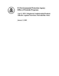 US EPA - List G:  EPA’s  Registered Antimicrobial Products Effective  Against Norovirus  (Norwalk-like virus)