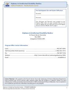 Diploma in Intellectual Disability Studies Student Handbook – Moodle Based Courses For Participants Use and Future Reference Username: Password: Your Username and Password were assigned by the