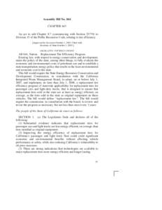 Assembly Bill No. 844 CHAPTER 645 An act to add Chapter 8.7 (commencing with Section[removed]to Division 15 of the Public Resources Code, relating to tire efficiency. [Approved by Governor October 1, 2003. Filed with Secr