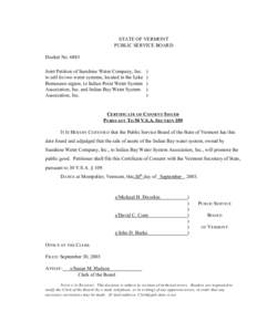 STATE OF VERMONT PUBLIC SERVICE BOARD Docket No[removed]Joint Petition of Sunshine Water Company, Inc. to sell its two water systems, located in the Lake Bomoseen region, to Indian Point Water System