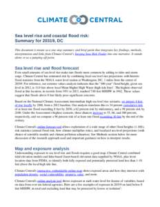 Sea level rise and coastal flood risk: Summary for 20319, DC This document is meant as a one­stop summary and brief guide that integrates key findings, methods,  interpretation and links from Climate