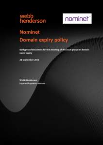 Nominet Domain expiry policy Background document for first meeting of the issue group on domain