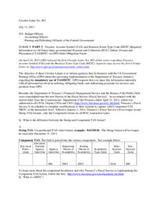 Circular Letter No. 893 July 31, 2013 TO: Budget Officers Accounting Officers Printing and Publishing Officials of the Federal Government SUBJECT: PART 2: Treasury Account Symbol (TAS) and Business Event Type Code (BETC)