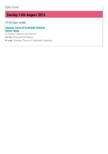 Daily Guide  Sunday 14th August:00 (SunFamous Taste of Scotland Cabaret Dinner Show