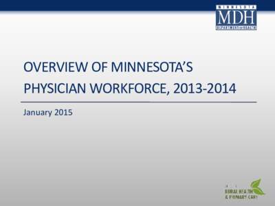 Minnesota Physician workforce demographics