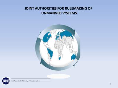 JOINT AUTHORITIES FOR RULEMAKING OF  UNMANNED SYSTEMS