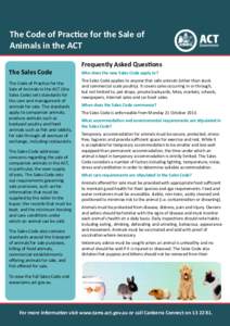 The Code of Practice for the Sale of Animals in the ACT The Sales Code The Code of Practice for the Sale of Animals in the ACT (the Sales Code) sets standards for