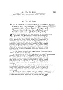 A c t N o . 25, 1908. A n A c t to s a n c t i o n t h e c o n s t r u c t i o n of an electric t r a m w a y from Harris-street, v i a Miller-street, Abattoir-road, G l e b e Island B r i d g e , and W e s t o n - s t r