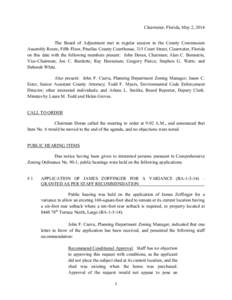 Clearwater, Florida, May 2, 2014 The Board of Adjustment met in regular session in the County Commission Assembly Room, Fifth Floor, Pinellas County Courthouse, 315 Court Street, Clearwater, Florida on this date with the