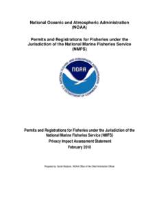 National Oceanic and Atmospheric Administration (NOAA) Permits and Registrations for Fisheries under the Jurisdiction of the National Marine Fisheries Service (NMFS)