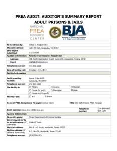 PREA AUDIT: AUDITOR’S SUMMARY REPORT ADULT PRISONS & JAILS Name of facility:  Alfred D. Hughes Unit