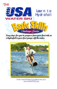 Water / Hydrofoil / Sit-down hydrofoil / Wake / Rope / Kneeboarding / Recreation / Outdoor recreation / Waterskiing