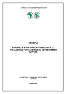 Microsoft Word - Ethiopia  - Review of the Bank Group Assistance to the Agriculture and rural development sector.doc