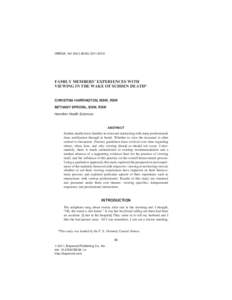 OMEGA, Vol[removed], [removed]FAMILY MEMBERS’ EXPERIENCES WITH VIEWING IN THE WAKE OF SUDDEN DEATH* CHRISTINA HARRINGTON, MSW, RSW BETHANY SPROWL, BSW, RSW