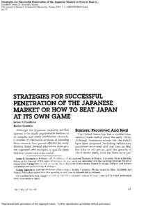 Strategies for Successful Penetration of the Japanese Market or How to Beat J... Goodnow, James D.; Kosenko, Rustan The Journal of Business & Industrial Marketing; Winter 1992; 7, 1; ABI/INFORM Global pg. 41  Reproduced 