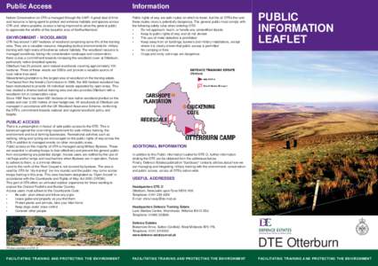 Public Access  Information Nature Conservation on OTA is managed through the ILMP. A great deal of time and resource is being spent to protect and enhance habitats and species across