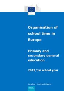 Organisation of school time in Europe Primary and secondary general education