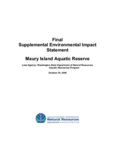 Maury Island / Environmental impact statement / Washington / Environment of the United States / United States Environmental Protection Agency / Environment / South Maury Island environmental issues / Impact assessment / Government of Washington / Washington Department of Natural Resources