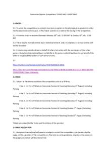 Gatcombe Caption Competition TERMS AND CONDITIONS  1.0 ENTRY 1.1. To enter the competition, an entrant must post a caption to the photograph as posted on either the Facebook competition post, or the Tweet (section 1.5) b