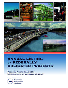 ANNUAL LISTING of FEDERALLY OBLIGATED PROJECTS Federal Fiscal Year[removed]October 1, 2013 – September 30, 2014) Metropolitan