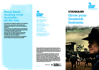 Rural Bank: backing rural Australia – all the way. Rural Bank was founded to support rural Australians. We’re here for our farmers, their families and