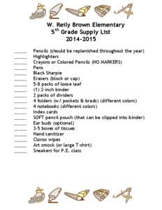 W. Reily Brown Elementary 5th Grade Supply List[removed]_____ _____ _____