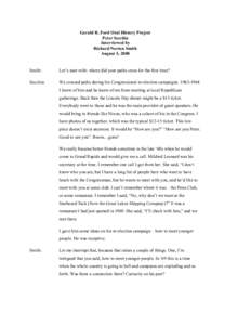 Gerald R. Ford Oral History Project Peter Secchia Interviewed by Richard Norton Smith August 5, 2008